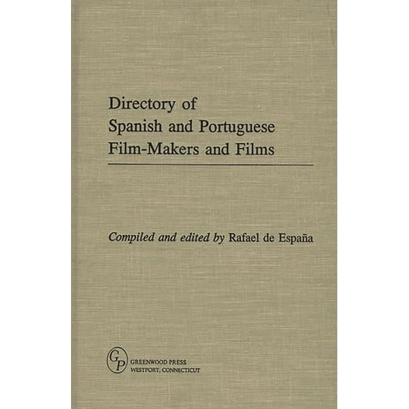 Gerontology; 23 Directory of Spanish and Portuguese Film-Makers and Films, (Hardcover)
