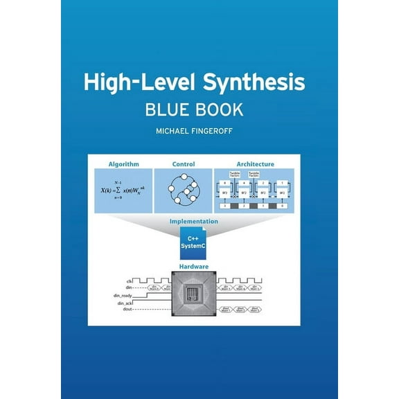 High-Level Synthesis Blue Book (Hardcover)