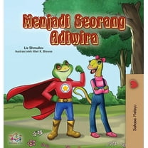 Malay Bedtime Collection Being a Superhero (Malay Children's book), (Hardcover)