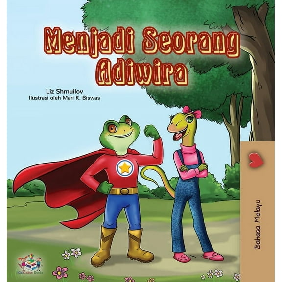 Malay Bedtime Collection Being a Superhero (Malay Children's book), (Hardcover)
