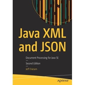 Pre-Owned Java XML and JSON: Document Processing for Java Se (Paperback)