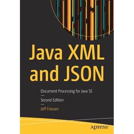 Pre-Owned Java XML and JSON: Document Processing for Java Se (Paperback)