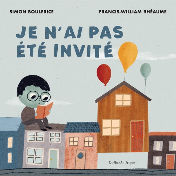 Je n'Ai Pas ÃtÃ© InvitÃ©, (Hardcover)