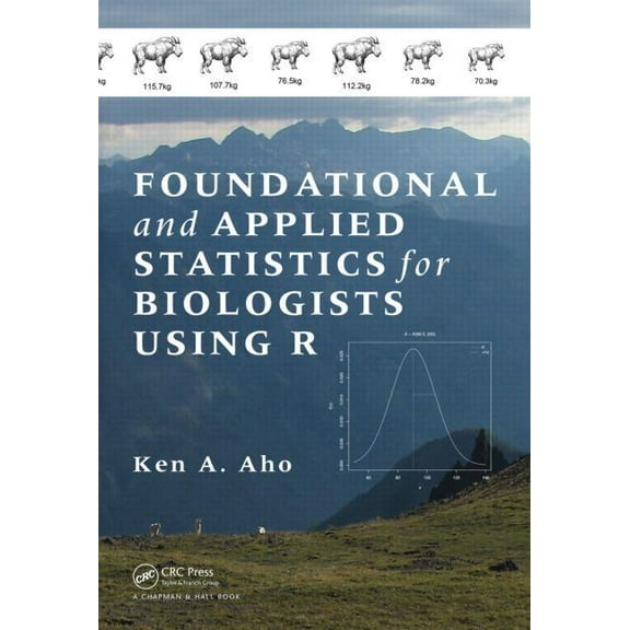 Foundational and Applied Statistics for Biologists Using R, (Hardcover)
