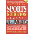 thumbnail image 1 of Pre-Owned Avery's Sports Nutrition Almanac: Your Complete and Up-to-date Guide to Sports Nutrition and Fitness (Paperback) 0895298856 9780895298850, 1 of 1