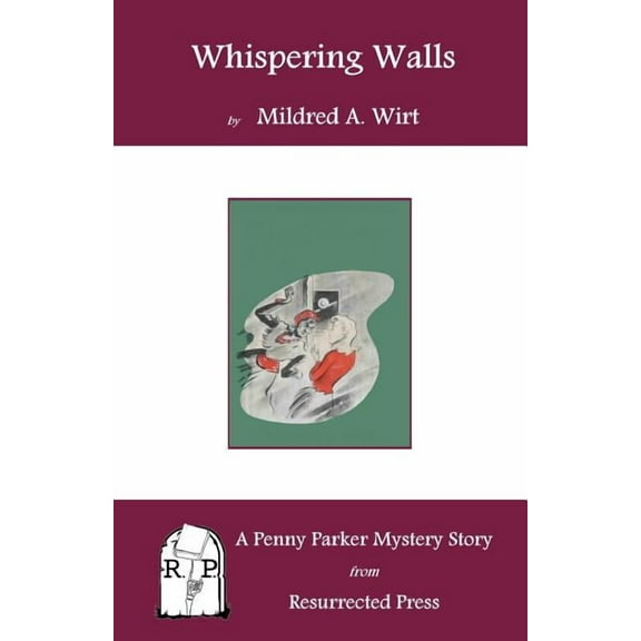 Whispering Walls: A Penny Parker Mystery Story, (Paperback)