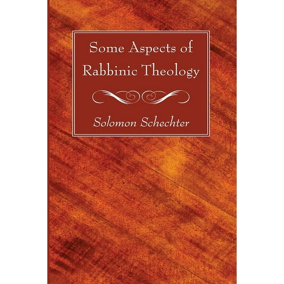 Some Aspects of Rabbinic Theology (Hardcover)