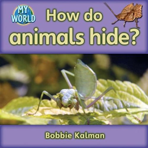 Pre-Owned How Do Animals Hide? (Paperback) 0778794911 9780778794912