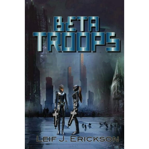 Beta Troops (Paperback)