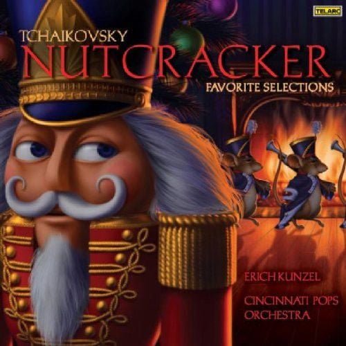 Erich Kunzel & The Cincinnati Pops Orchestra - Tchaikovsky: Nutcracker