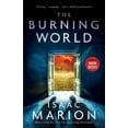 thumbnail image 2 of The Burning World (The Warm Bodies Series, Bk. 2), 2 of 3
