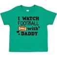 thumbnail image 3 of Inktastic I Watch Football with My Daddy Boys or Girls Toddler T-Shirt, 3 of 5