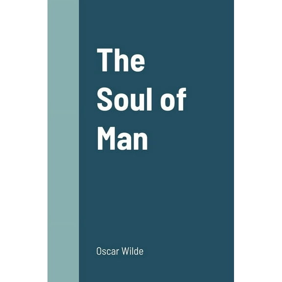 The Soul of Man, (Hardcover)