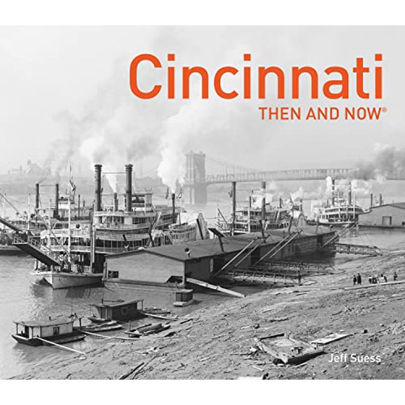 Pre-Owned Cincinnati Then and Now(r) (Hardcover) 1911595008 9781911595007