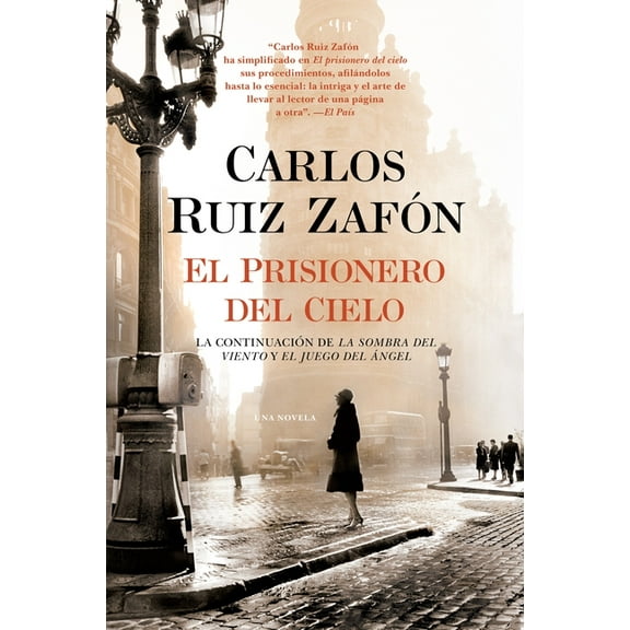 Cementerio de los Libros Olvidados El Prisionero del Cielo / The Prisoner of Heaven, Book 3, (Paperback)