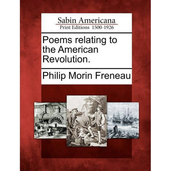 Poems Relating to the American Revolution. (Paperback)