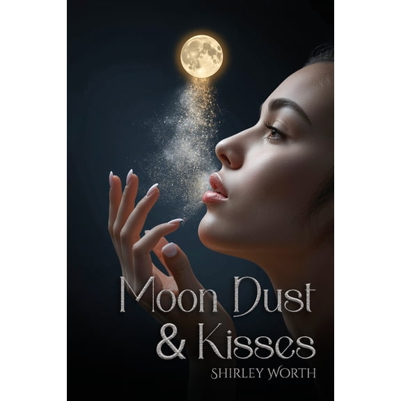 Moondust & Kisses, (Paperback)