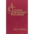 thumbnail image 1 of Pre-Owned United Methodist Worship (Paperback) 0687431964 9780687431960, 1 of 1
