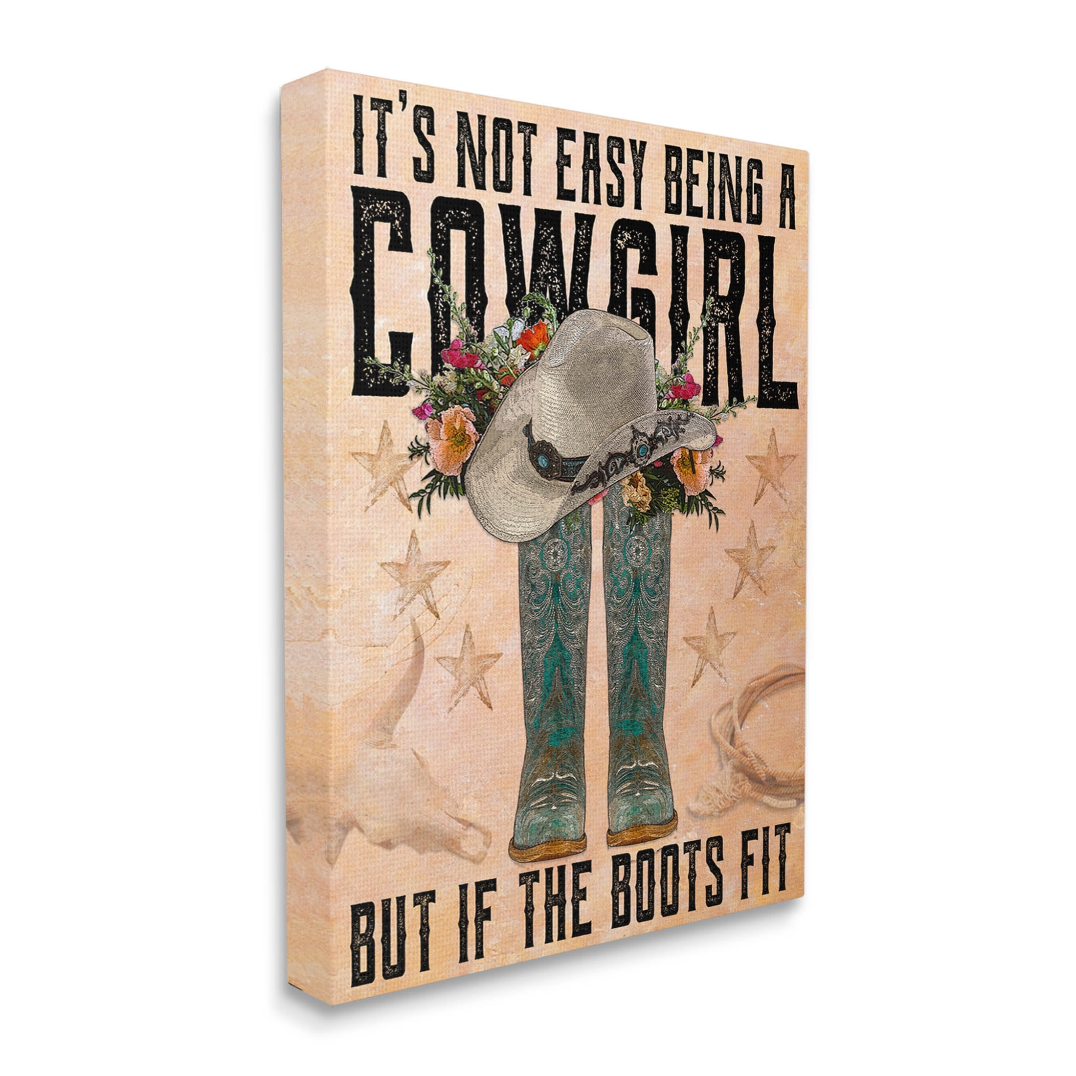 Not Easy Being A Cowgirl Country Phrase Botanical & Floral Graphic Art Gallery Wrapped Canvas Print Wall Art