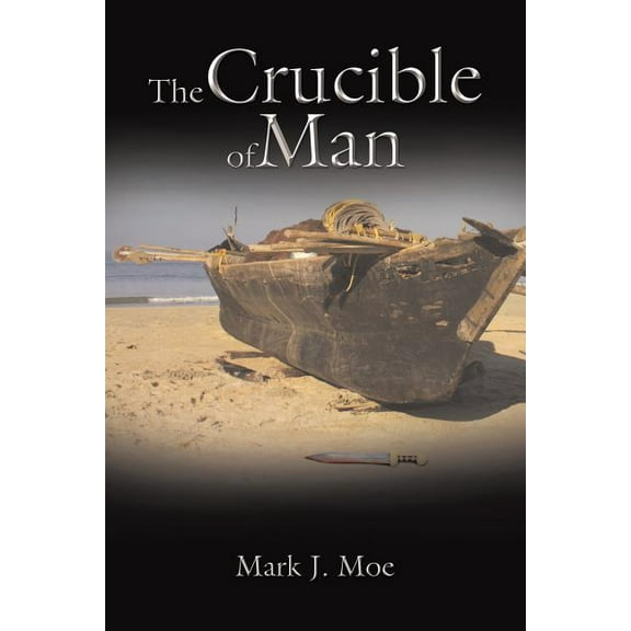 The Crucible of Man (Paperback)