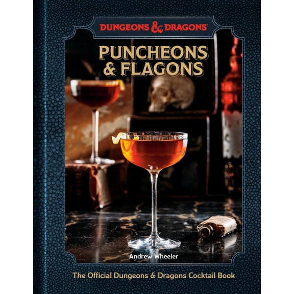 Pre-Owned Puncheons and Flagons (Dungeons & Dragons): The Official Dungeons & Dragons Cocktail Book [A Cocktail and Mocktail Recipe Book], 9781984862525, 1984862529, Hardcover,