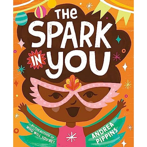 The Spark in You (Hardcover)