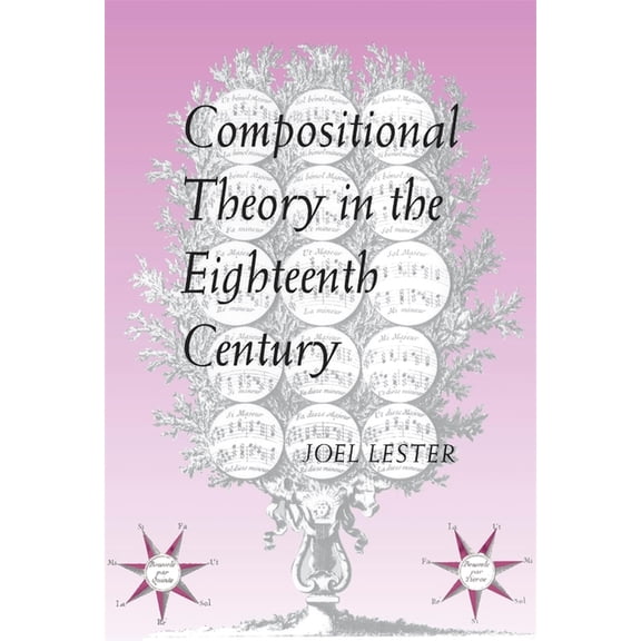 Compositional Theory in the Eighteenth Century (Paperback)