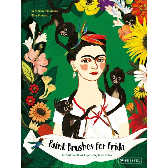Pre-Owned Children's Books Inspired by Famous Artworks: Paint Brushes for Frida : A Children's Book Inspired by Frida Kahlo (Hardcover)