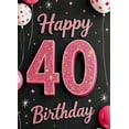 thumbnail image 4 of Pink Glittery 40 Happy Birthday Banner Backdrop Party Supplies Decors for Birthday Party Photography Props Balloon Decorations, 4 of 8