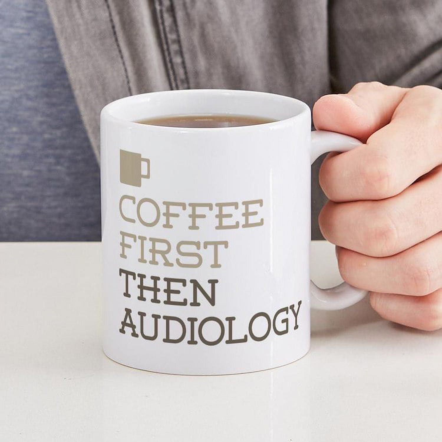 CafePress 'Coffee Then Audiology' Ceramic Mug - 11 Oz, Printed In USA