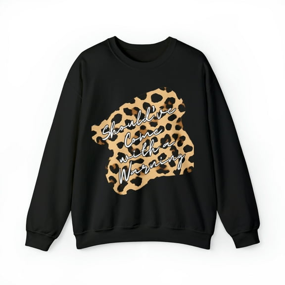 Should've Come with a Warning Unisex Heavy Blend™ Crewneck Sweatshirt