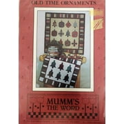 Vintage Mumm's The Word Old Time Ornaments Keepsake Quilt Pattern, 1989 Debbie Mumm
