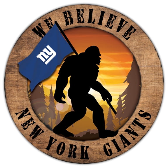 New York Giants 12'' We Believe Bigfoot Circle Sign