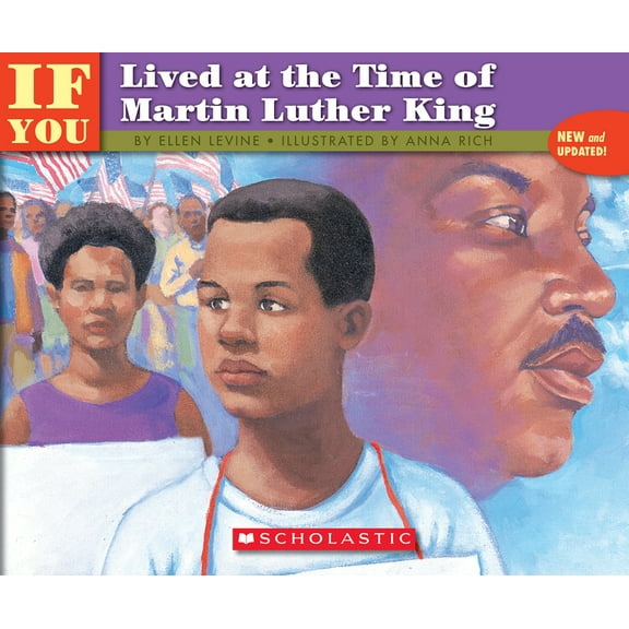 If You If You Lived at the Time of Martin Luther King, (Paperback)