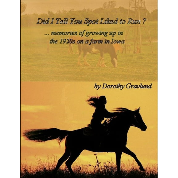 Did I Tell You Spot Liked to Run ?, (Paperback)