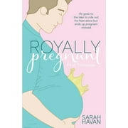 Royally Pregnant: First Trimester : An Mpreg Romance (Series #1) (Paperback)