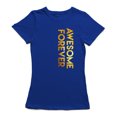 thumbnail image 1 of Awesome Forever Quote Graphic Design Women's T-shirt, 1 of 1