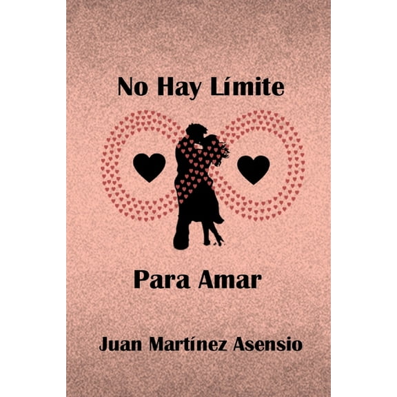 No Hay Límite Para Amar (Paperback)