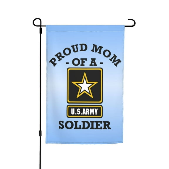 Proud Mom Of A Us Army Soldler Double Garden Flags 12x18 Inch Suitable For Courtyard Lawn Holiday Home Outdoor Decoration Flag