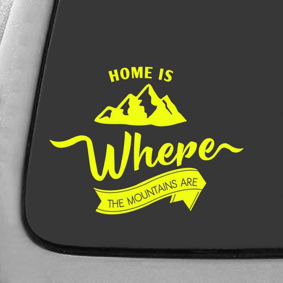 Home Is Where The Mountains Are Decal Sticker | 7-Inches By 5.3-Inches | Yellow Vinyl