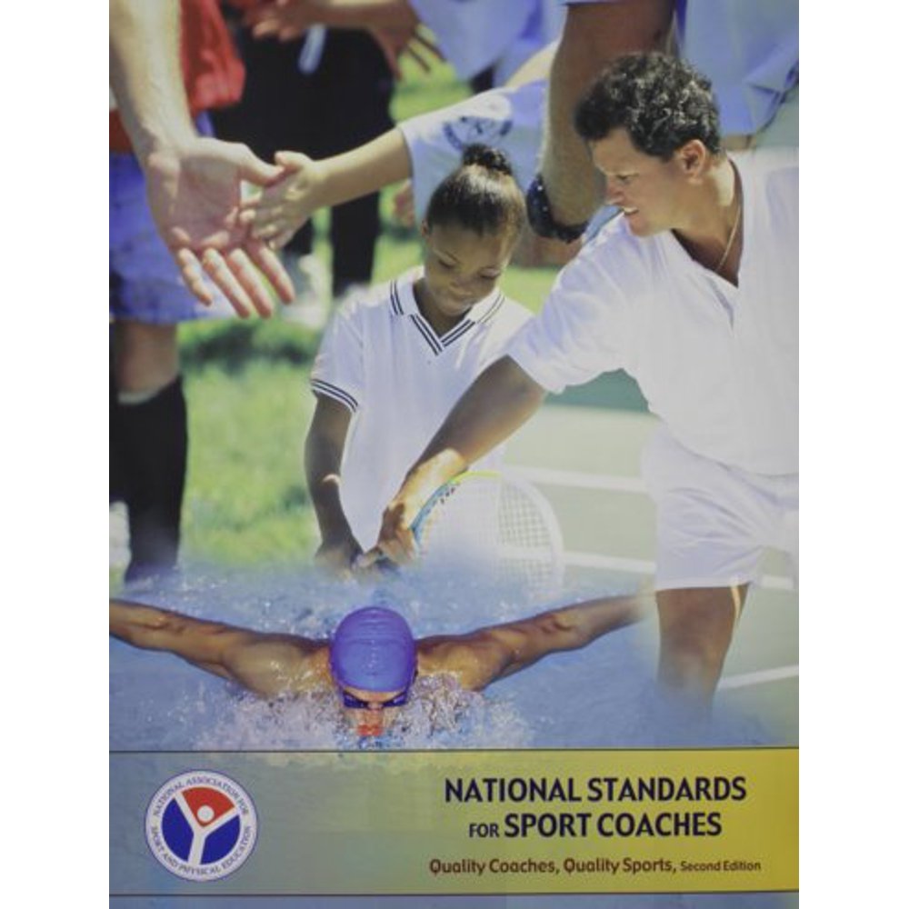 National Standards for Sport Coaches 2nd Edition Quality Coaches