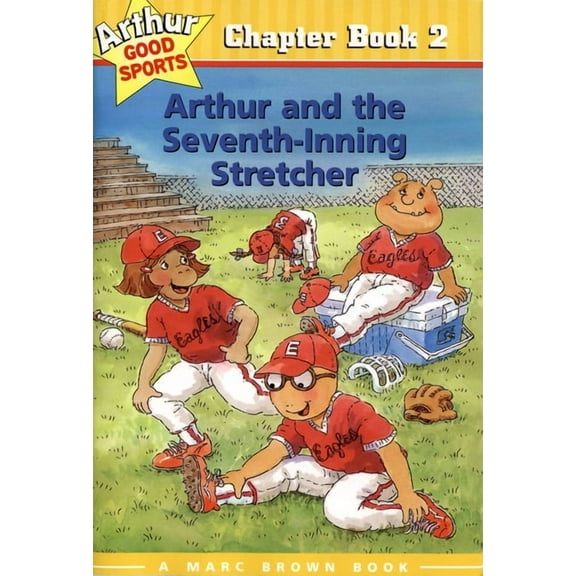 Marc Brown Arthur Good Sports Chapter Bo Arthur and the Seventh Inning Stretcher #2, Book 02, (Paperback)
