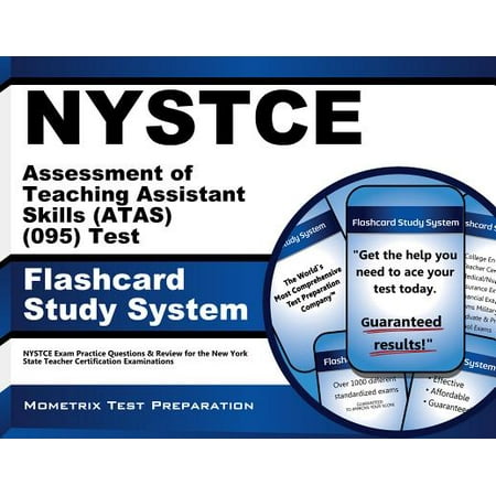 Skills Assessment Test (NYSTCE Assessment of Teaching Assistant Skills (ATAS) (095) Test Flashcard Study System: NYSTCE Exam Practice Questions & Review for the New York State Teacher Certification)