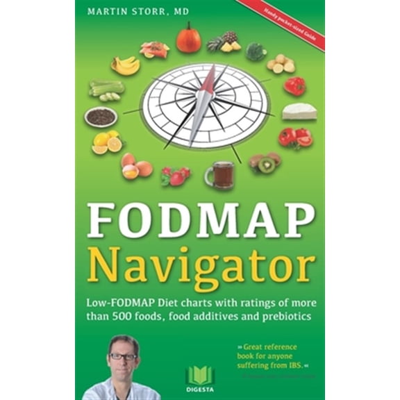 Pre-Owned The FODMAP Navigator: Low-FODMAP Diet charts with ratings of more than 500 foods, food additives and prebiotics Paperback