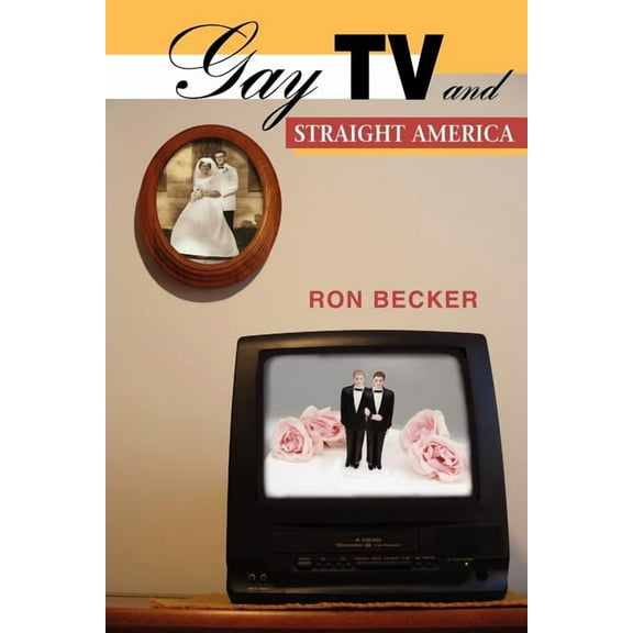 Gay TV and Straight America, (Paperback)