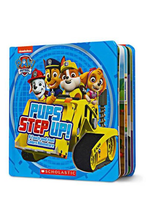 Pre-Owned Pups Step Up!: A Touch-and-Feel Colors Adventure (Unknown) 1338853104 9781338853100