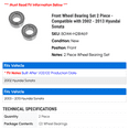 thumbnail image 2 of Front Wheel Bearing Set 2 Piece - Compatible with 2002 - 2013 Hyundai Sonata 2003 2004 2005 2006 2007 2008 2009 2010 2011 2012, 2 of 2