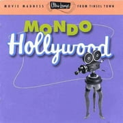 Ultra-Lounge, Vol.16: Mondo Hollywood (Remaster)