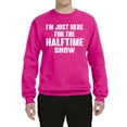 thumbnail image 2 of Wild Bobby I'm Just Here For The Halftime Show Sports Unisex Crewneck Graphic Sweatshirt, Fuschia, Small, 2 of 5