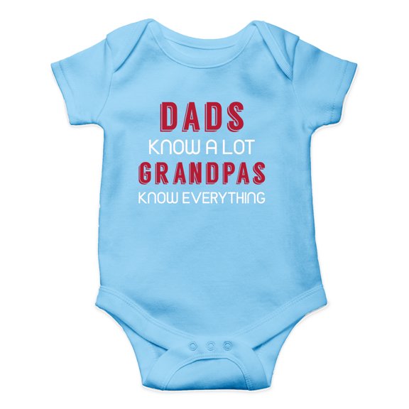 Dads Know A Lot, Grandpas Know Everything - I Love My Grandfather - Cute One-Piece Infant Baby Bodysuit